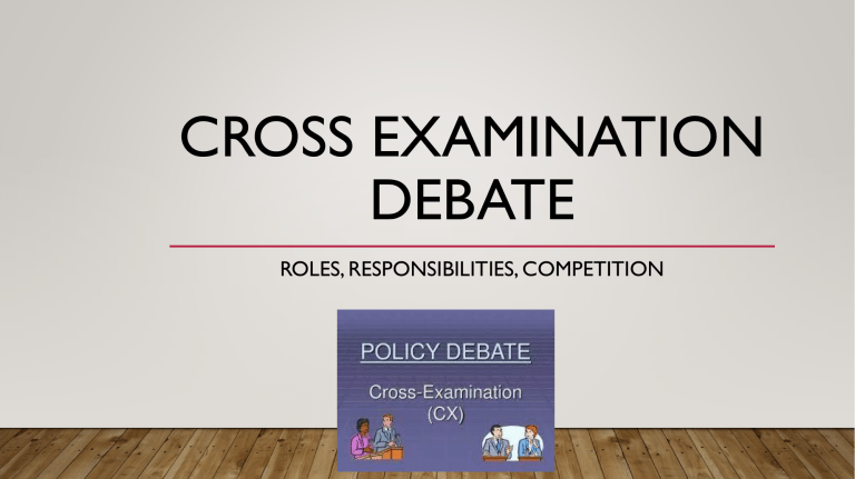 How To Do Cross Examination Debate