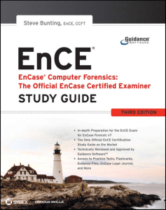 EnCase Computer Forensics The Official EnCE EnCase Certified Examiner Study Guide, 3rd Edition