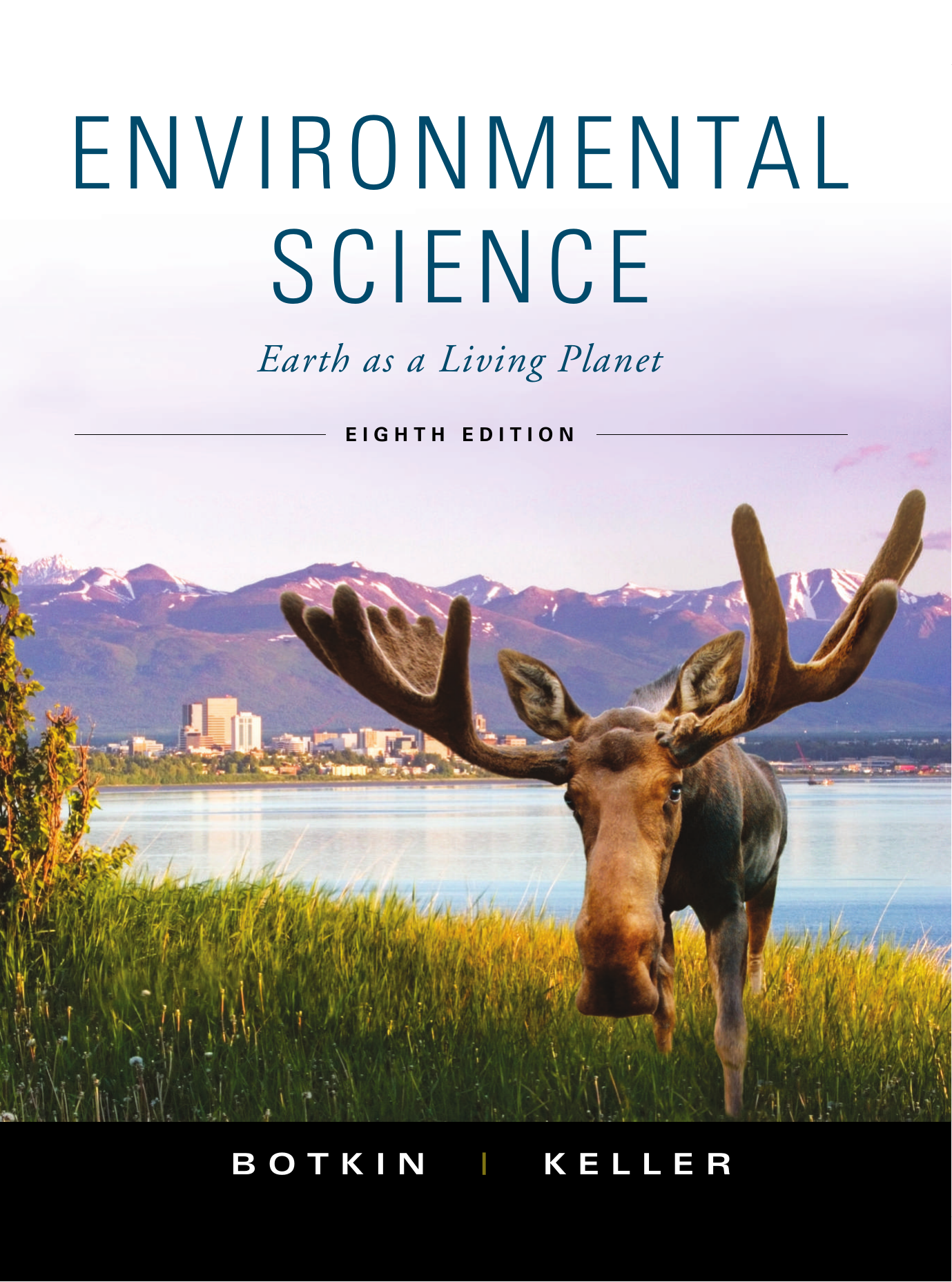 Daniel B. Botkin, Edward A. Keller - Environmental Science Earth as a  Living Planet, 8th Edition -Wiley (2010) compressed
