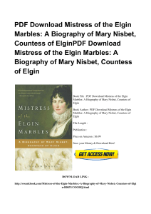 *^Download Book Mistress Of The Elgin Marbles A Biography Of Mary Nisbet Countess Of Elgin WORD #