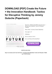 *^PDF Create The Future The Innovation Handbook Tactics For Disruptive Thinking DOC VV67217192#
