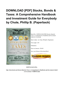 *^PDF Stocks Bonds Taxes A Comprehensive Handbook And Investment Guide For Everybody EPUB XI1#