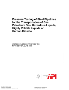 api rp 11102007 pressure testing of steel pipelines for the