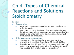 Ch 4 Chemical Reactions and Solutions Stoichiometry