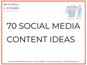 Mitchell and Stones - 70 Social Media Content Ideas