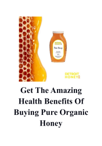 Get The Amazing Health Benefits Of Buying Pure Organic Honey