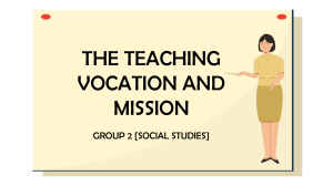 GROUP 2 - THE TEACHING VOCATION AND MISSION