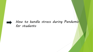 HOW TO HANDLE STRESS DURING PANDEMIC FOR STUDENTS