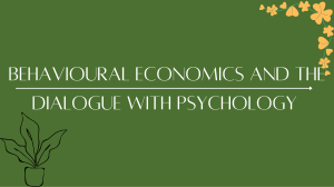 behavioural economics and the dialouge with psychology