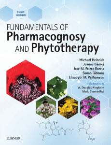 Fundamentals of Pharmacognosy and Phytotherapy [Lingua inglese] by Heinrich, Barnes, Prieto-Garcia, Gibbons, Williamson (z-lib.org)
