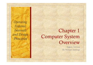 Operating Systems: Computer System Overview