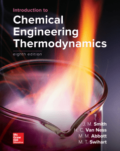 Introduction to Chemical Engineering Thermodynamics Eighth Edition by J. M. Smith, H. C. Van Ness, M. M. Abbott and M. T. Swihart