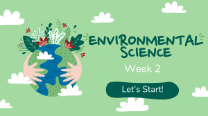 Week 2-Major components and Princples of Environmental Science