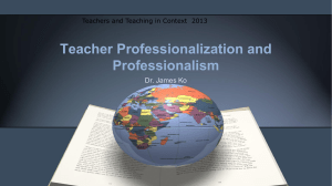 T2 - Teacher Professionalization and Professionalism (2014)