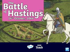 t2-t-352-the-battle-of-hastings-powerpoint ver 9