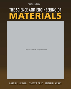 “The Science and Engineering of Materials,” 6th ed. by Askeland, Fulay,Wright