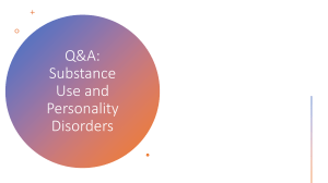 Q&A SUD and Personality Disorders 