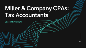 Miller & Company CPAs  Tax Accountants 