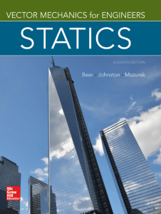 Vector Mechanics for Engineers Statics by Ferdinand P. Beer E. Russell Johnston Jr David F. Mazurek (z-lib.org)