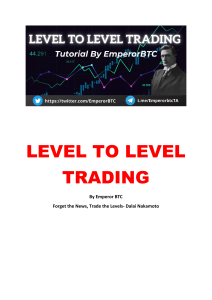 Level to level trading EmperorBTC 