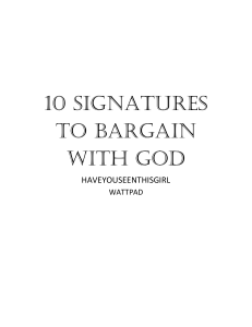 10 Signatures to Bargain with God