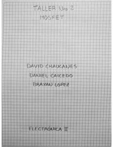 Taller Nro 2 MOSFET - David Chaucanes - Daniel Caicedo - Brayan Lopez (2) (1)