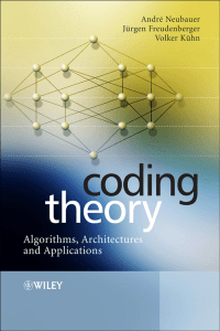 Coding Theory - Algorithms, Architectures, and Applications by Andre Neubauer, Jurgen Freudenberger, Volker Kuhn (z-lib.org)
