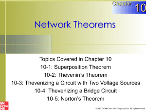 Network Theorems: Superposition, Thevenin, Norton