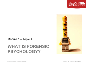 Module1 Topic1 ForensicPsychology copy
