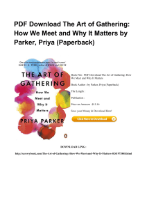 <EBOOK>*Download Book The Art Of Gathering How We Meet And Why It Matters WORD HG467771297 (PDF)^