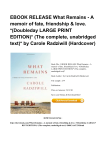 ^*Download Book What Remains A Memoir Of Fate Friendship Love. Doubleday LARGE PRINT EDITION  [PDF]#