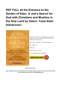 ^*Full Book At The Entrance To The Garden Of Eden A Jew s Search For God With Christians And Muslims [PDF]#