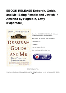 ^*Full Book Deborah Golda And Me Being Female And Jewish In America DOC TQ574343 [PDF]#