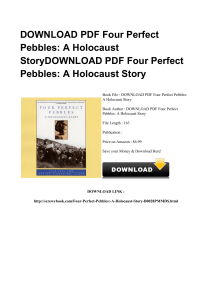 ^*Full Book Four Perfect Pebbles A Holocaust Story KINDLE FX9406390292 [PDF]#