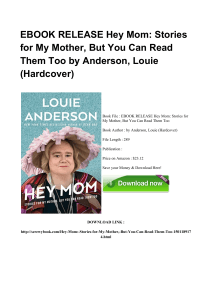 ^*Full Book Hey Mom Stories For My Mother But You Can Read Them Too KINDLE DQ9327037484 [PDF]#