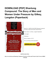 ^*Full Book Shantung Compound The Story Of Men And Women Under Pressure KINDLE TR5099557046 [PDF]#