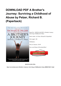^*PDF A Brother s Journey Surviving A Childhood Of Abuse PDF CO3989143 [PDF]#