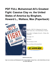 ^*PDF Muhammad Ali s Greatest Fight Cassius Clay Vs. The United States Of America DOC RW61586680 [PDF]#