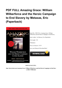 ^*Download Book Amazing Grace William Wilberforce And The Heroic Campaign To End Slavery DOC LW2 [PDF]#