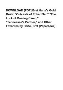 ^*Download Book Bret Harte s Gold Rush Outcasts Of Poker Flat The Luck Of Roaring Camp Tenness [PDF]#