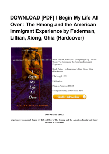 ^*Download Book I Begin My Life All Over The Hmong And The American Immigrant Experience DOC MH77 [PDF]#