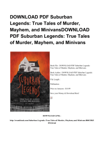 ^*Download Book Suburban Legends True Tales Of Murder Mayhem And Minivans WORD KM78869013 [PDF]#