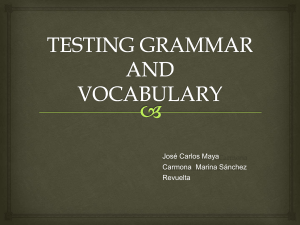 Testing Grammar and Vocabulary Presentation