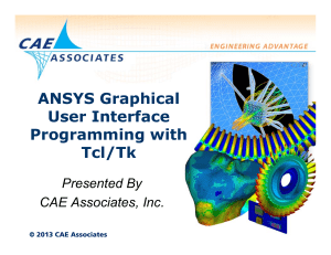 ANSYS-GUIprogrammingWithTclTk CAEassociates 2013 13pgs