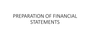 PREPARATION OF FINANCIAL STATEMENTS
