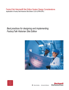 FactoryTalk Historian SE v2.20 CPR9 SR1 Design Considerations 2010-06 1