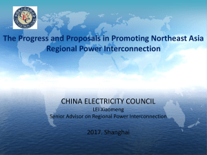 Progress and Proposals in  Prompting NEA Power Interconnection Lei Xiaomeng China