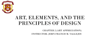 ART, ELEMENTS, AND THE PRINCIPLES OF 2