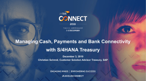 Managing Cash, Payments and Bank Connectivity with S4HANA Treasury