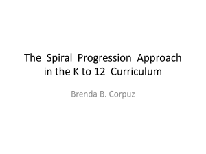 The Spiral Progression Approach in the K